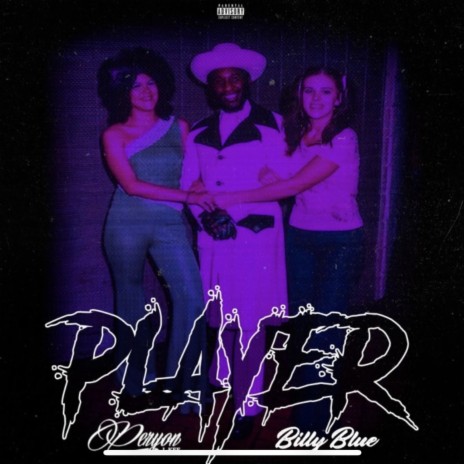 Player ft. Billy Blue