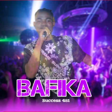 Bafika | Boomplay Music