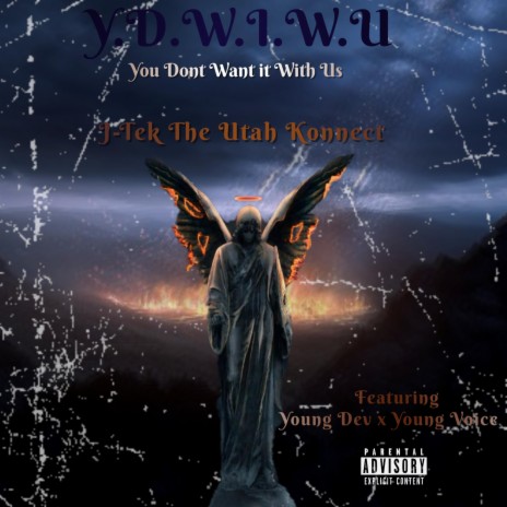 Y.D.W.I.W.U ft. Young Dev & Young Voice | Boomplay Music