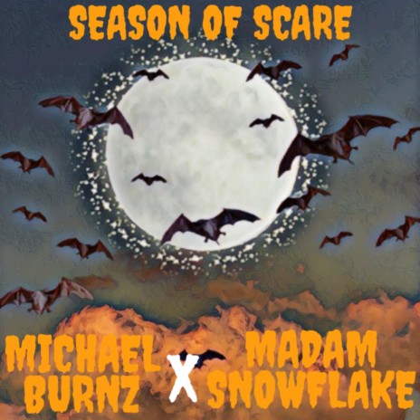 Season of Scare ft. Madam Snowflake | Boomplay Music