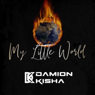 My Little World lyrics | Boomplay Music