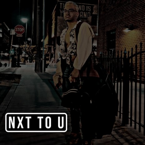 Nxt To You | Boomplay Music