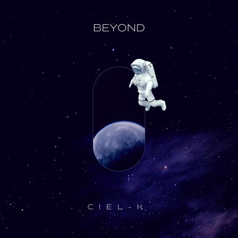 Beyond | Boomplay Music