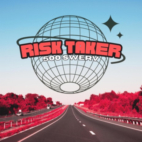 Risk Taker