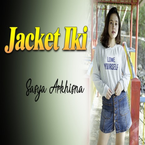 Jacket Iki | Boomplay Music