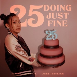 25 DOING JUST FINE lyrics | Boomplay Music
