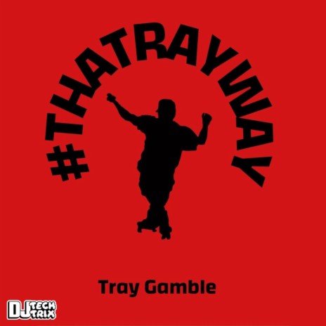 ThaTRAYWay | Boomplay Music