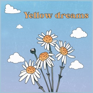 Yellow Dreams