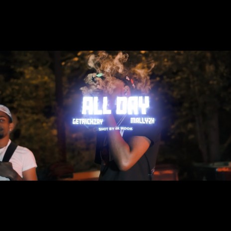 All Day ft. GetRichZay | Boomplay Music