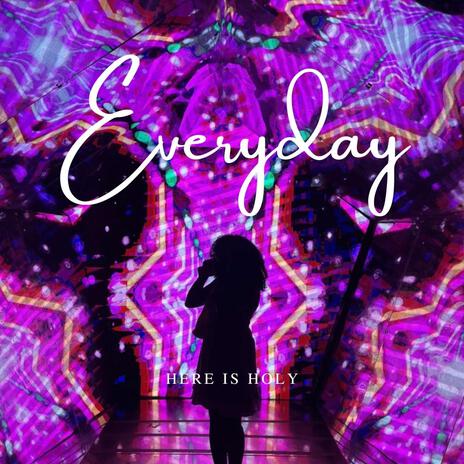 Everyday | Boomplay Music