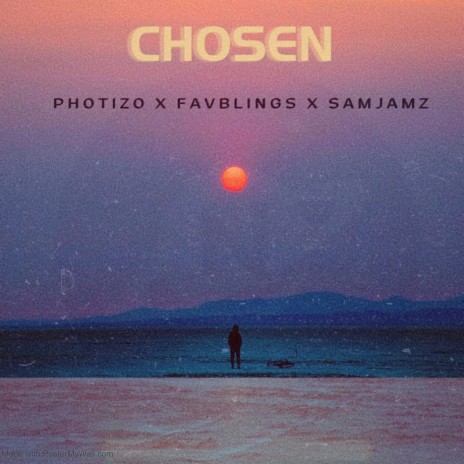 Chosen ft. Sam Jamz & Favblings | Boomplay Music