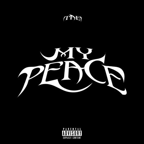 My Peace | Boomplay Music