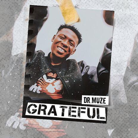 Grateful ft. Miracle | Boomplay Music