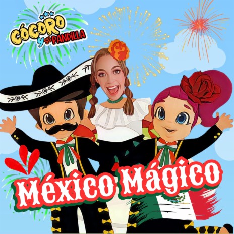 México Magico | Boomplay Music