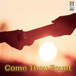 Come Thou Fount