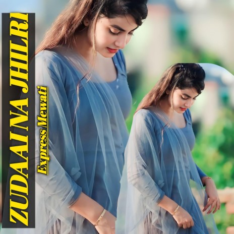 Zudaai na jhilri | Boomplay Music