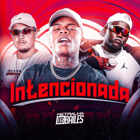 Intencionada ft. MC SACI & DJ Kaioken | Boomplay Music