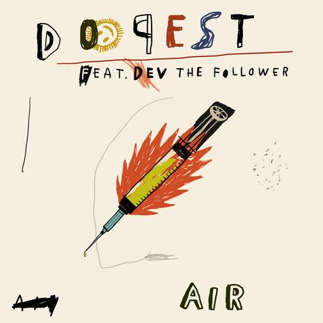 Dopest ft. Dev the Follower | Boomplay Music