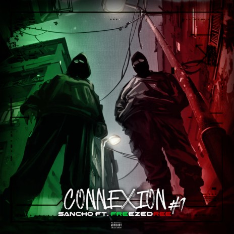 Connexion #1 ft. FreezeDree | Boomplay Music