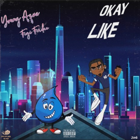 Okay Like ft. Fiijé Ferdaé | Boomplay Music