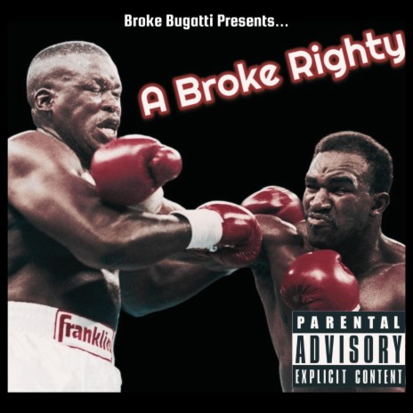 A Broke Righty | Boomplay Music