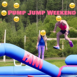 Pump Jump Weekend