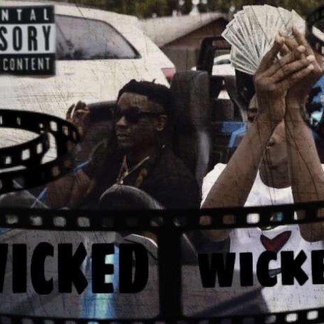 Wicked ft. Papa Swish | Boomplay Music