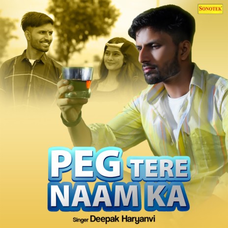 Peg Tere Naam Ka | Boomplay Music