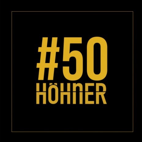 #50 HÖHNER Traditions-Mix: Ich ben ne Räuber / Blootwosch, Kölsch un e lecker Mädche / Nemm mich su wie ich ben / Echte Fründe ston zesamme | Boomplay Music