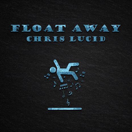 Float Away | Boomplay Music