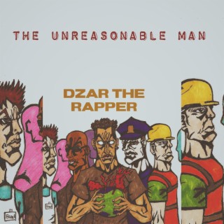 THE UNREASONABLE MAN