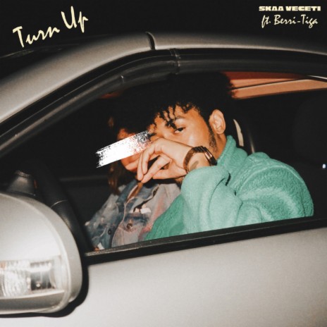Turn Up ft. Berri-Tiga | Boomplay Music