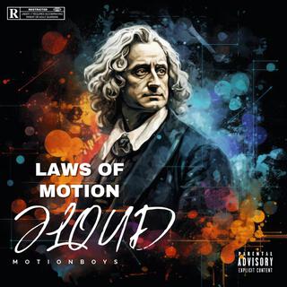 JLOUD Laws Of Motion