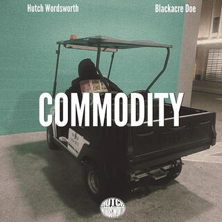 Commodity ft. Blackacre Doe lyrics | Boomplay Music