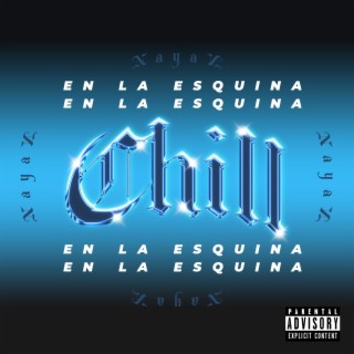 Chill en la esquina