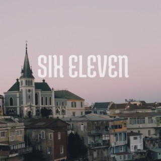 Six eleven