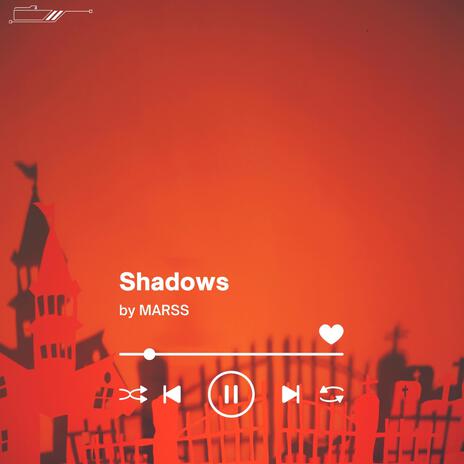 Shadows | Boomplay Music