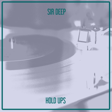 Hold Ups (Nu Ground Foundation Us Garage Mix) | Boomplay Music