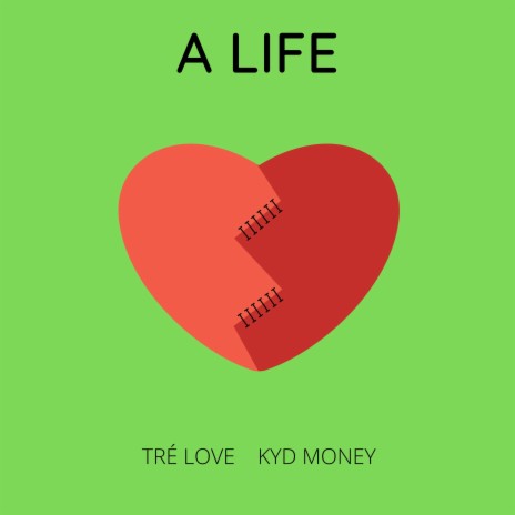 A LIFE ft. KYD MONEY & OBIWANJACOBY | Boomplay Music