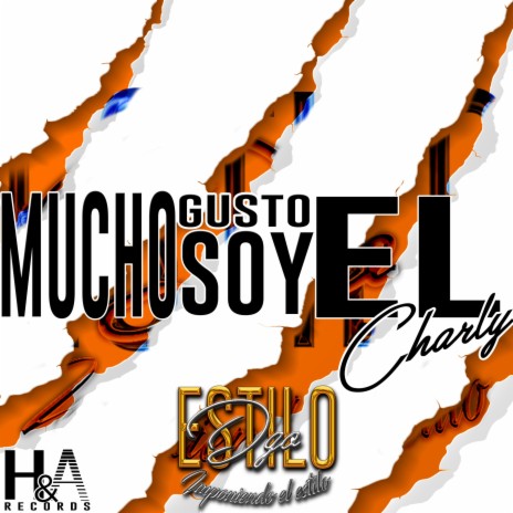 Mucho gusto soy el Charly | Boomplay Music