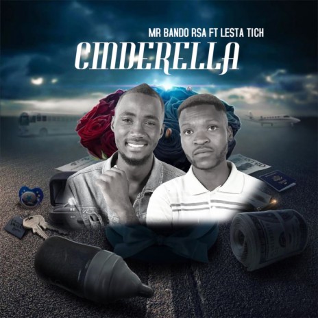 Cinderella ft. Lesta Tich | Boomplay Music