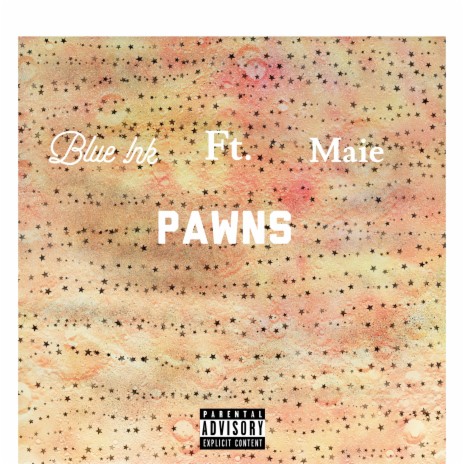 Pawns ft. Maie | Boomplay Music