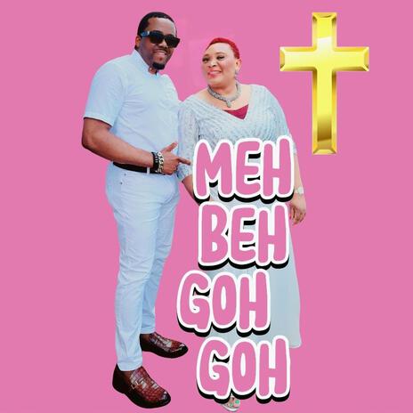 Meh Beh Goh Goh | Boomplay Music