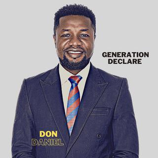 Generation Declare lyrics | Boomplay Music