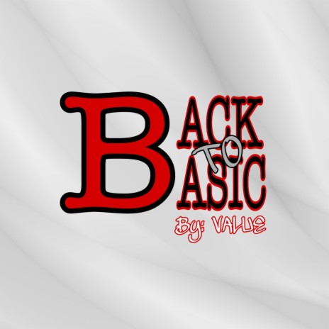 Back To Basic | Boomplay Music