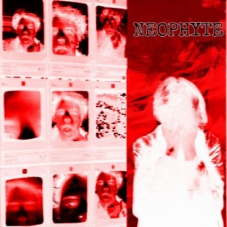 NEOPHYTE