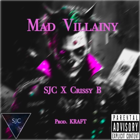 Mad Villainy ft. Crissy B | Boomplay Music