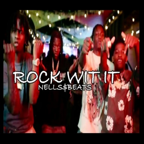 ROCK WIT IT | Boomplay Music