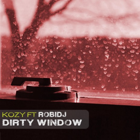 Dirty Window | Boomplay Music