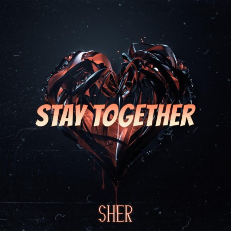 Stay together | Boomplay Music